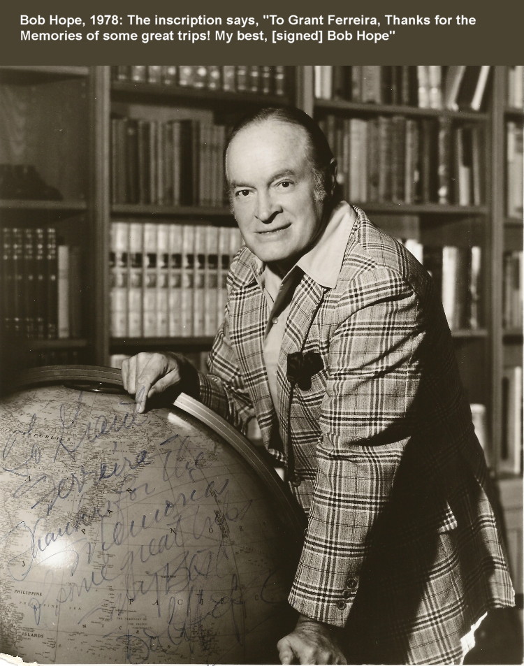 Bob Hope, 1978, sent by Grant Ferreira Bob Hope, 1978, sent by Grant Ferreira